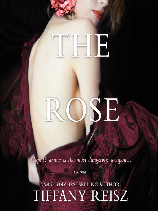 Title details for The Rose by Tiffany Reisz - Available